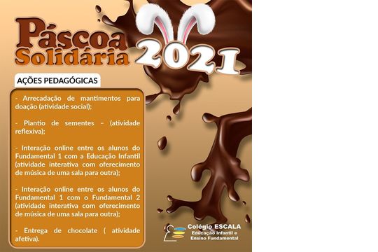 ESCALA comemora Páscoa Solidária 2021 ESCALA comemora Páscoa Solidária 2021